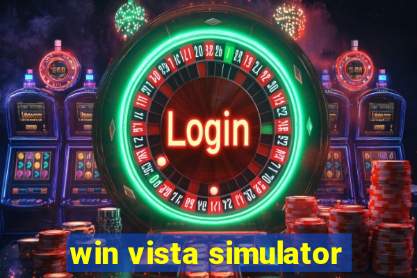 win vista simulator